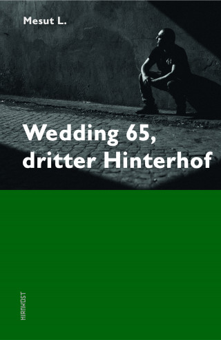 Mesut L.: Wedding 65, dritter Hinterhof