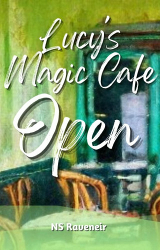 NS Raveneir: Lucy's Magic Cafe Open
