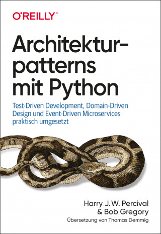 Harry J. W. Percival, Bob Gregory: Architekturpatterns mit Python
