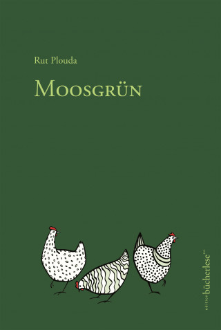 Rut Plouda: Moosgrün