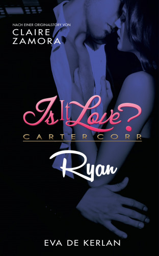 Angel Arekin, Claire Zamora: Is it Love? - Carter Corp: Ryan