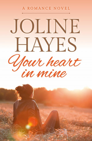 Joline Hayes: Your heart in mine