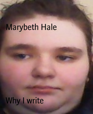 Marybeth Hale: Why I write
