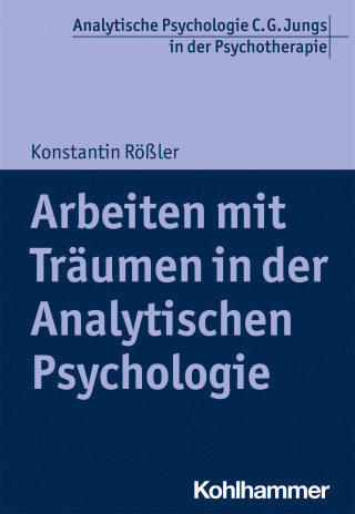 Konstantin Rößler: Arbeiten mit Träumen in der Analytischen Psychologie
