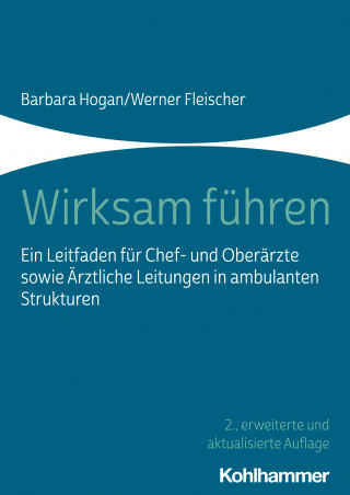 Barbara Hogan, Werner Fleischer: Wirksam führen