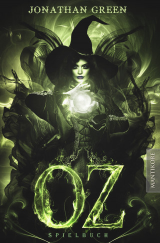 Jonathan Green: OZ - Ein Fantasy-Spielbuch