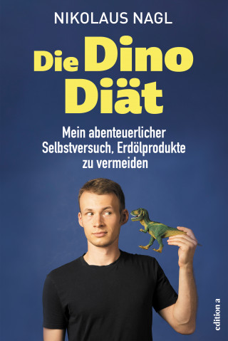 Nikolaus Nagl: Die Dino-Diät