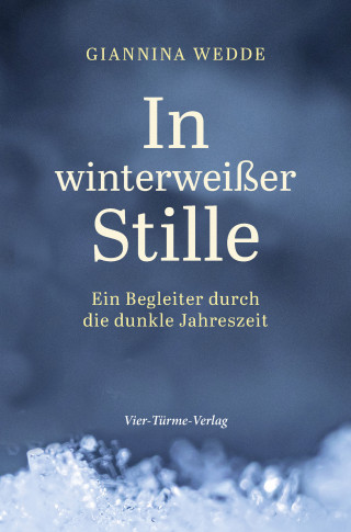 Giannina Wedde: In winterweißer Stille