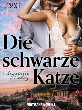 Chrystelle Leroy: Die schwarze Katze - Erotische Novelle