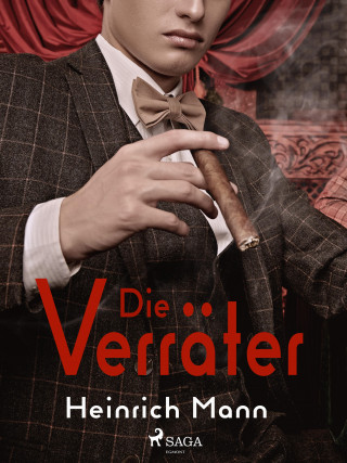 Heinrich Mann: Die Verräter