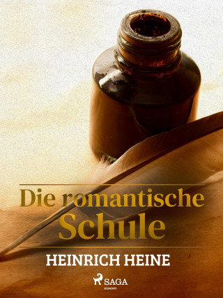 Heinrich Heine: Die romantische Schule