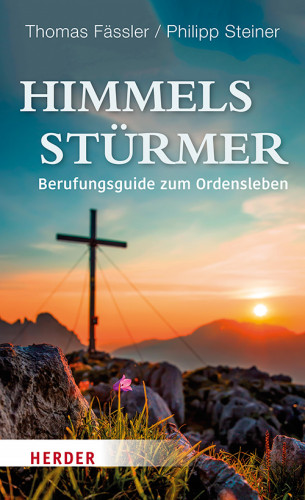 Thomas Fässler, Philipp Steiner: Himmelsstürmer