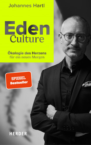 Johannes Hartl: Eden Culture