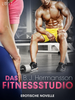 B. J. Hermansson: Das Fitnessstudio - Erotische Novelle