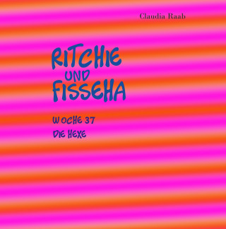 Claudia Raab: Ritchie und Fisseha