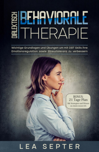 Lea Septer: Dialektisch Behaviorale Therapie