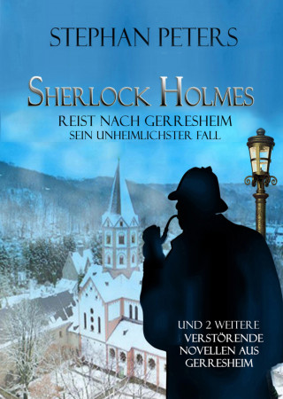 Stephan Peters: Sherlock Holmes reist nach Gerresheim