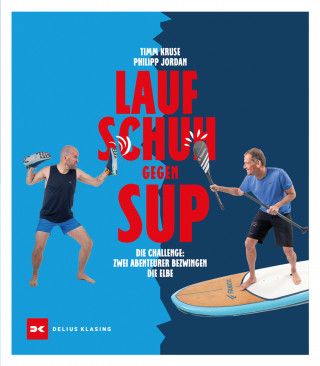 Timm Kruse, Philipp Jordan: Laufschuh gegen SUP