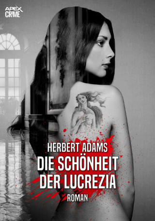 Herbert Adams: DIE SCHÖNHEIT DER LUCREZIA