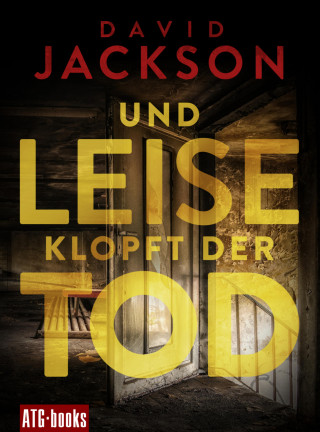 David Jackson: Und leise klopft der Tod