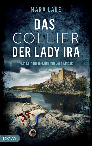 Mara Laue: Das Collier der Lady Ira