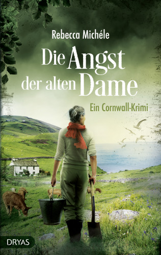 Rebecca Michéle: Die Angst der alten Dame