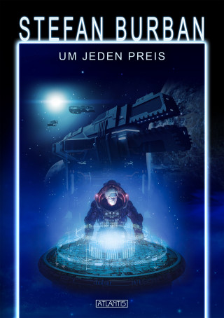 Stefan Burban: Das gefallene Imperium 10: Um jeden Preis