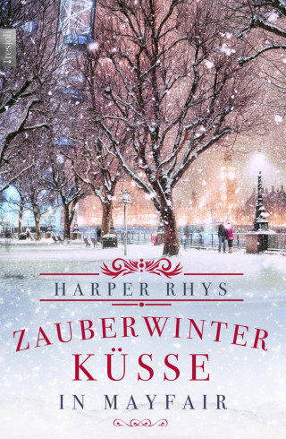 Harper Rhys: Zauberwinterküsse in Mayfair