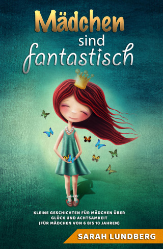 Sarah Lundberg: Mädchen sind fantastisch