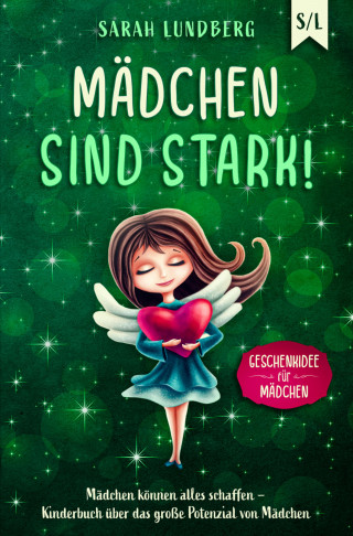 Sarah Lundberg: Mädchen sind stark!