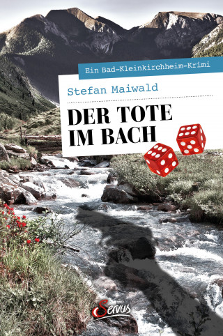 Stefan Maiwald: Der Tote im Bach