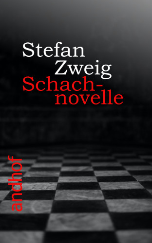 Stefan Zweig: Schachnovelle