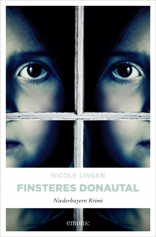Nicole Lingen: Finsteres Donautal
