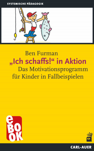 Ben Furman: "Ich schaffs!" in Aktion