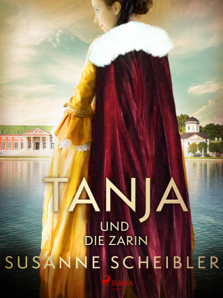 Susanne Scheibler: Tanja und die Zarin