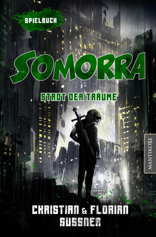 Christian Sussner, Florian Sussner: Somorra - Stadt der Träume: Ein Fantasy-Spielbuch