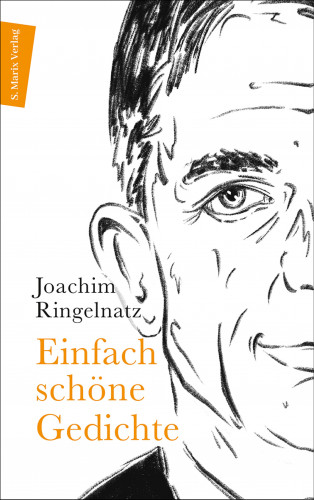 Joachim Ringelnatz: Einfach schöne Gedichte