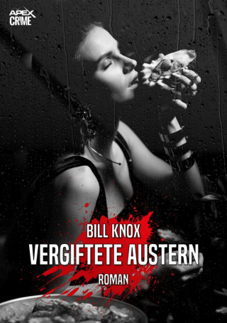 Bill Knox: VERGIFTETE AUSTERN