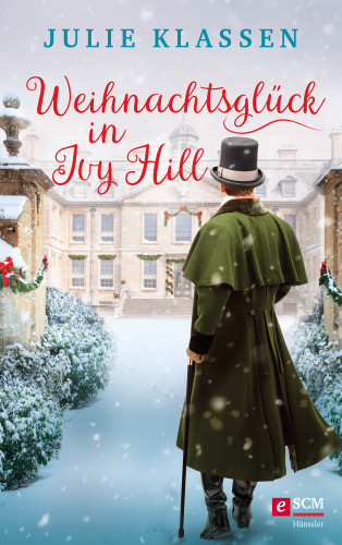 Julie Klassen: Weihnachtsglück in Ivy Hill