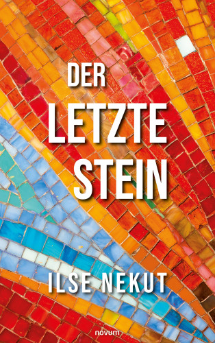 Ilse Nekut: Der letzte Stein