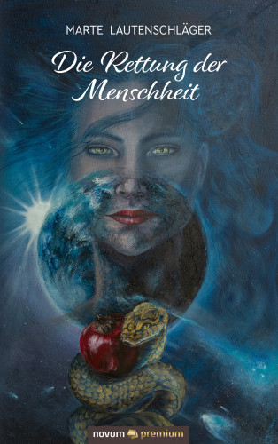 Marte Lautenschläger: Die Rettung der Menschheit