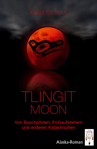 Katja Etzkorn: Tlingit Moon