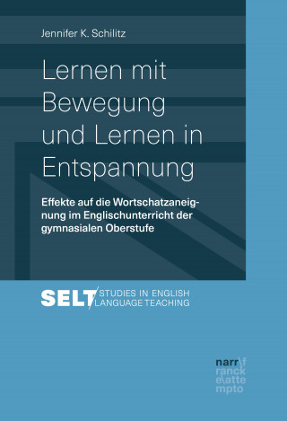 Jennifer Schilitz: Lernen mit Bewegung und Lernen in Entspannung