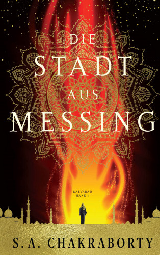 S. A. Chakraborty: Die Stadt aus Messing
