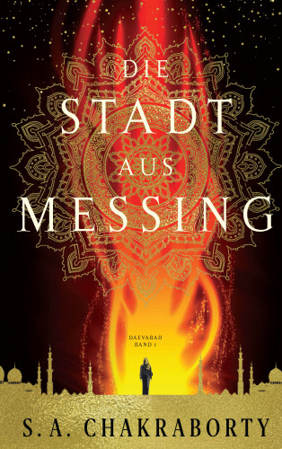 S. A. Chakraborty: Die Stadt aus Messing