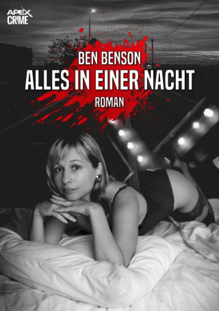 Ben Benson: ALLES IN EINER NACHT