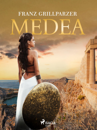 Franz Grillparzer: Medea