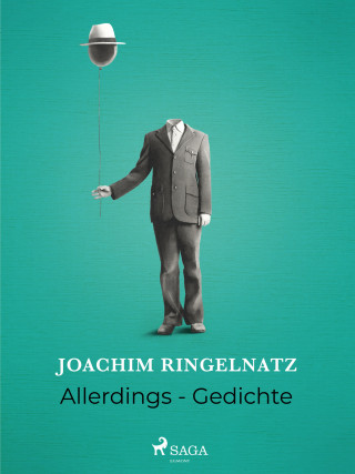Joachim Ringelnatz: Allerdings - Gedichte