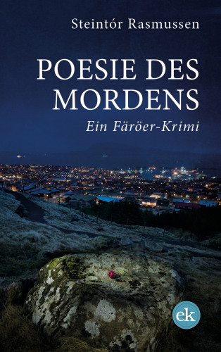 Steintór Rasmussen: Poesie des Mordens