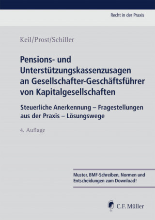 Claudia Keil, Jochen Prost, Kerstin Schiller: Pensions- und Unterstützungskassenzusagen an Gesellschafter-Geschäftsführer von Kapitalgesellschaften